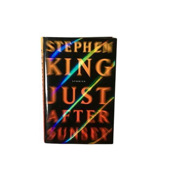Stephen King Other - Just After Sunset by Stephen King Hardcover Dust Jckt. 2008